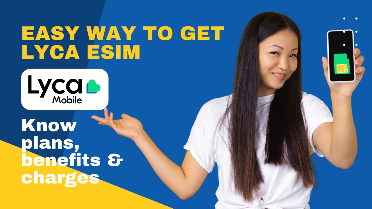 how to get lyca esim