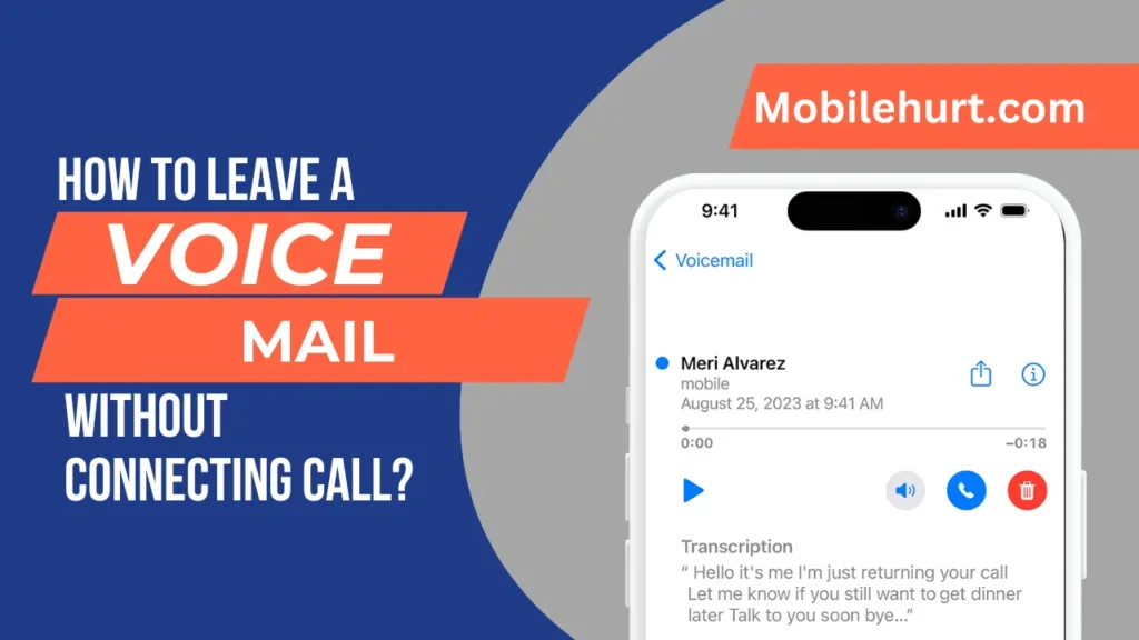 leave_a_voicemail_without_connecting_call