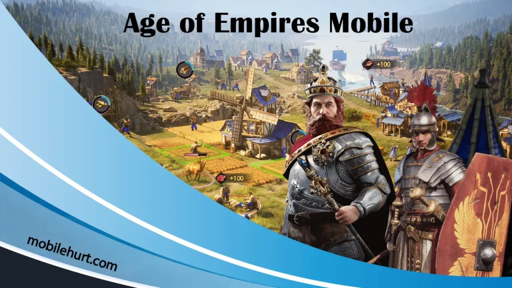 Ages of Empires Mobile