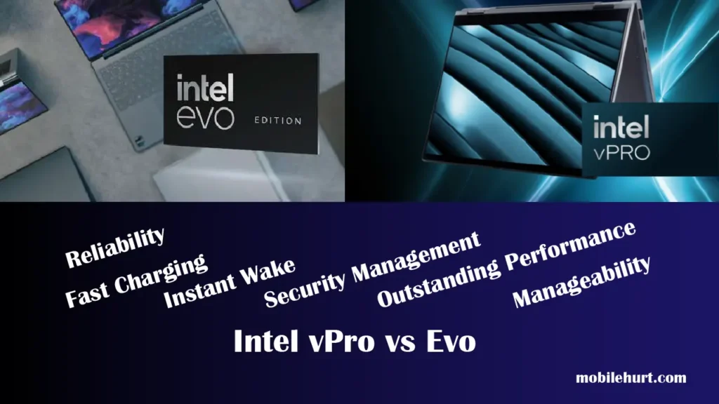 Intel vPro vs Evo