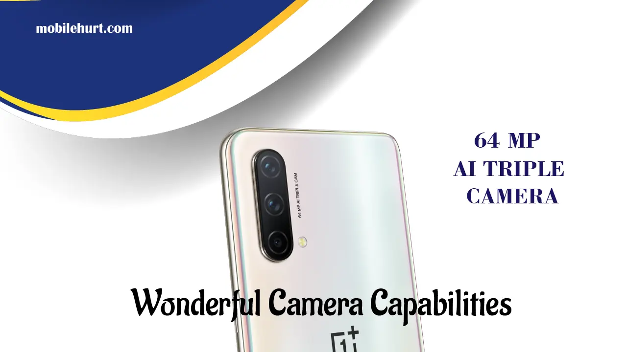 OnePlus Nord CE 5g: Wonderful Camera Capabilities