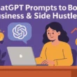 ChatGPT Prompts to Boosting Business